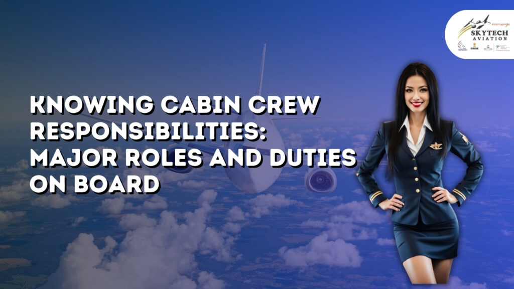 Cabin Crew Responsibilities