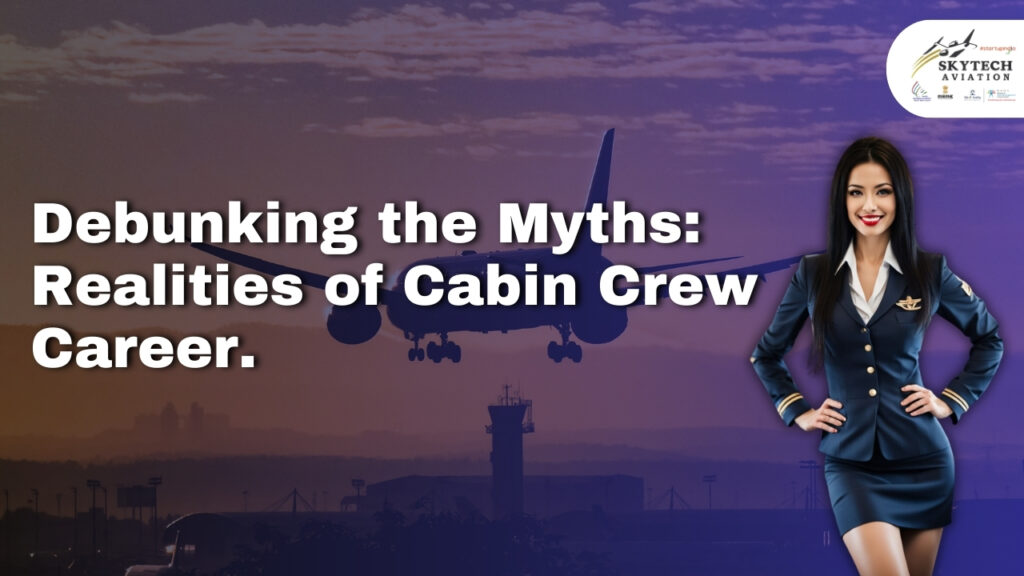 Realities of Cabin Crew Career